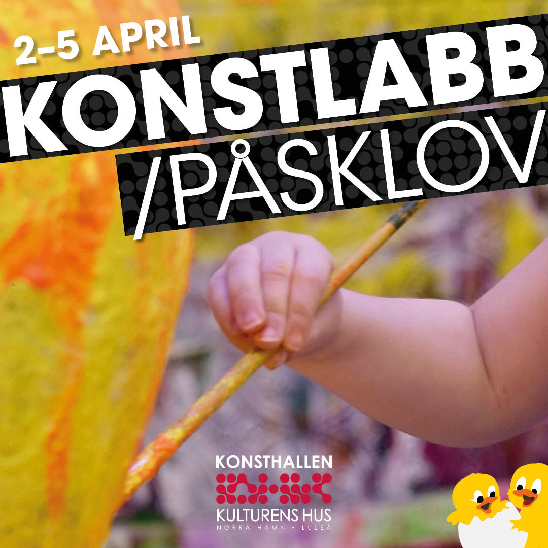 Konstlabb/PÅSKLOV Välkommen till Visit Luleå